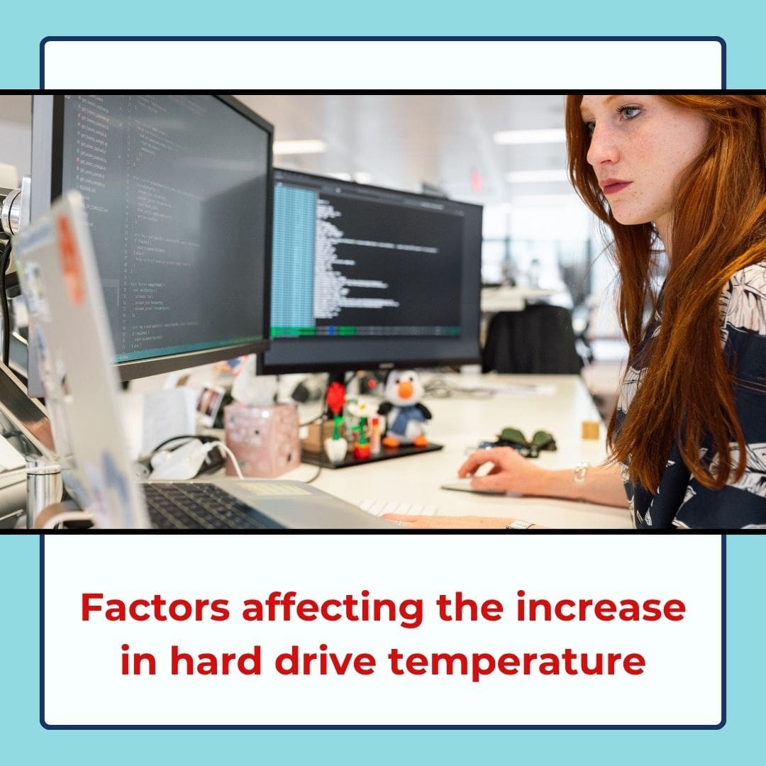 عوامل افزایش دمای هارد