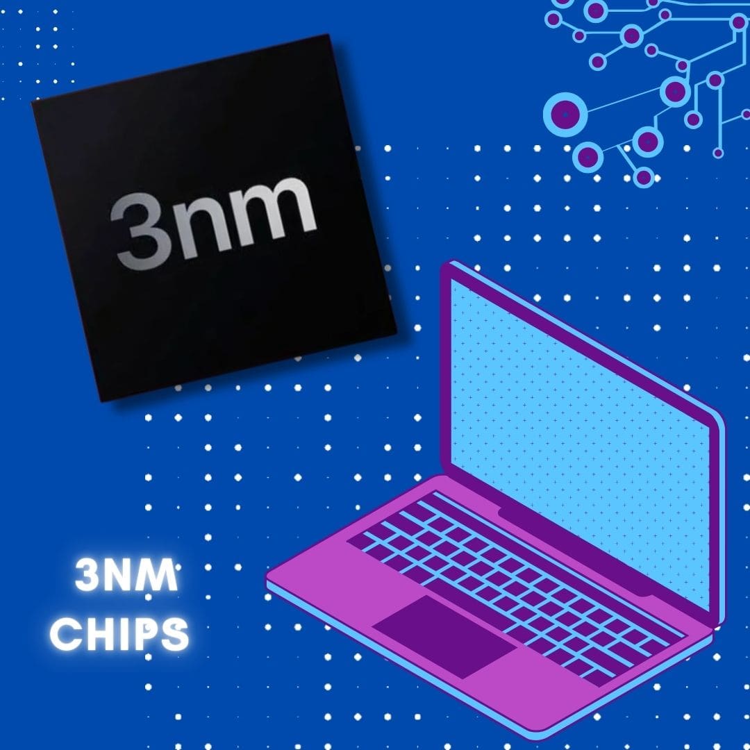تراشه‌های 3nm